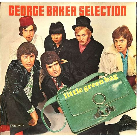 little green bag george baker.